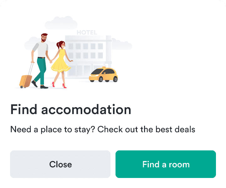 A modal to find accommodation, with a primary button to 'Find a room' and a secondary button to 'Close'.